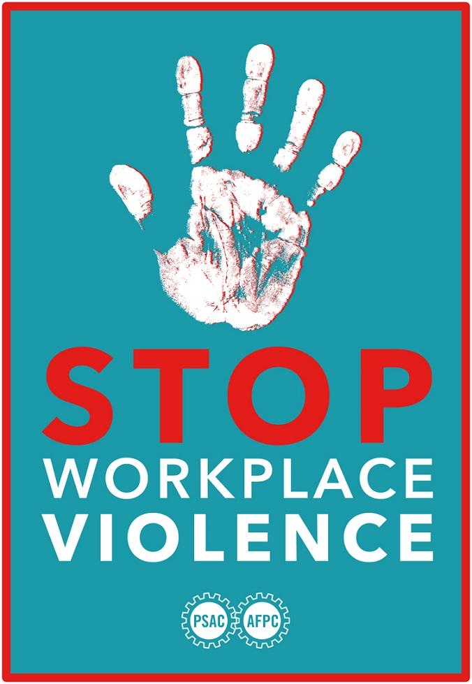 Stop Workplace Violence | Public Service Alliance Of Canada