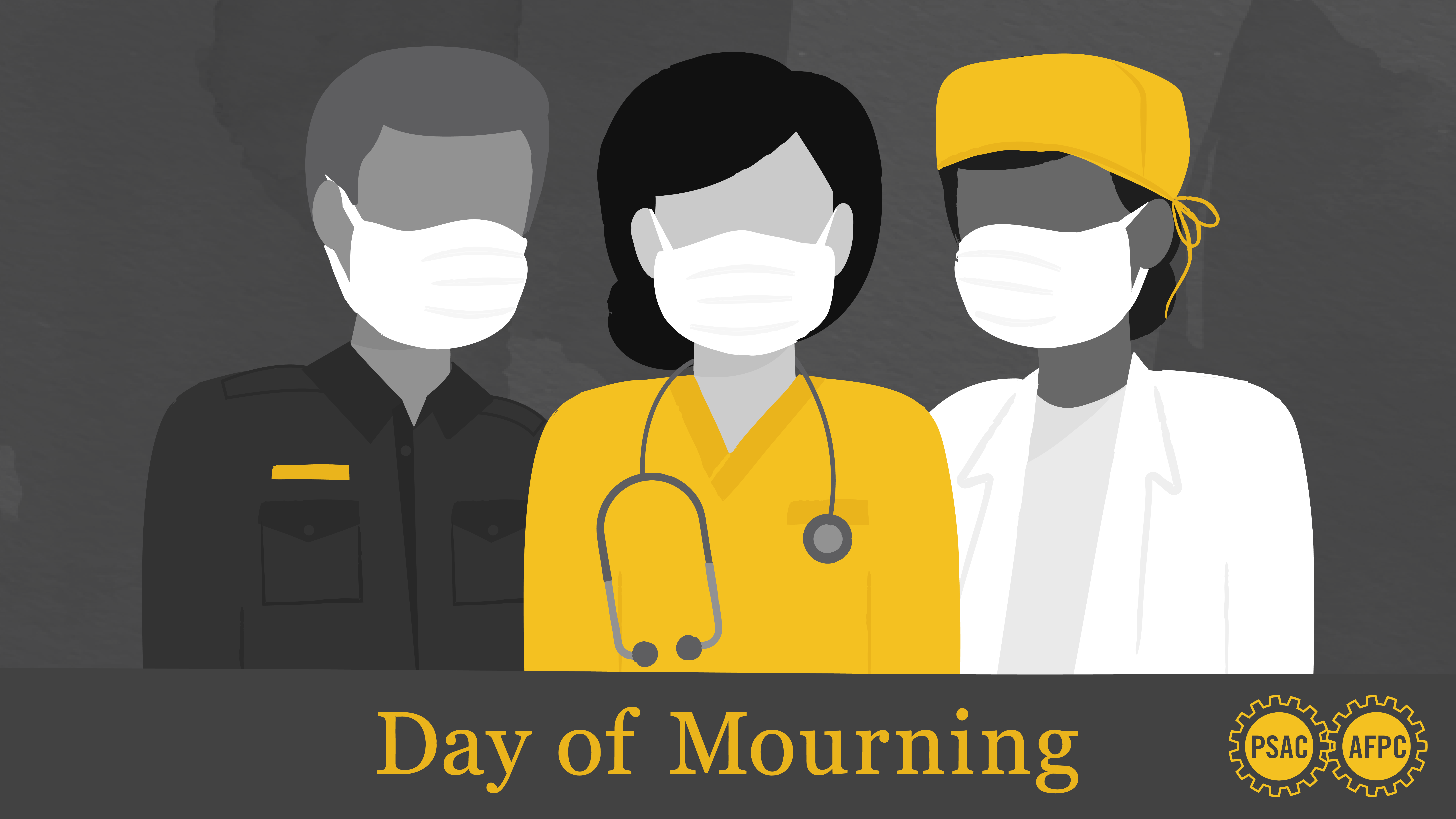 National Day of Mourning PSAC honours workers on the front lines of