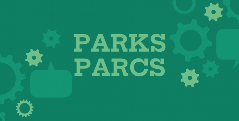 Green graphic featuring the bilingual title “Parks / Parcs,” with speech bubbles and gear icons.