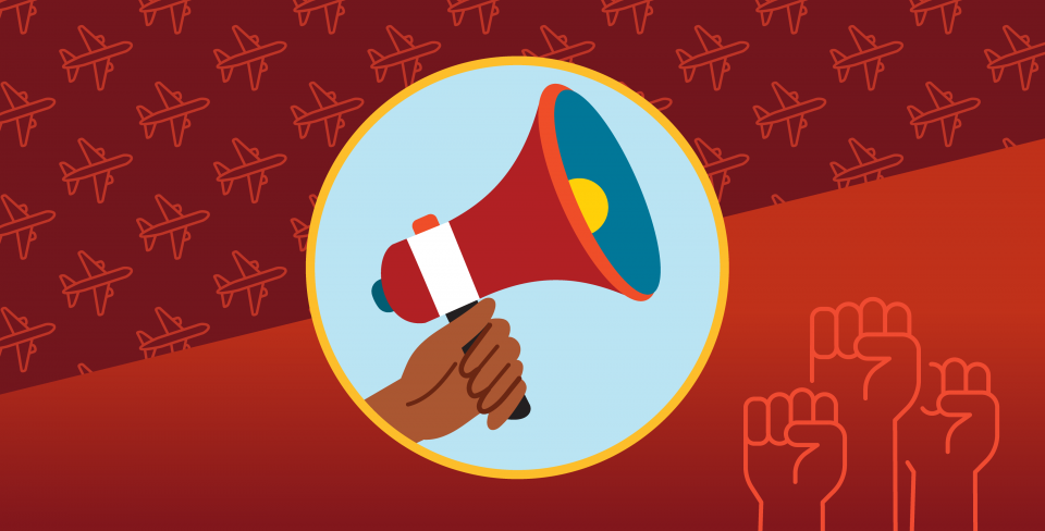 Red graphic with airplane clip art in background and group of 3 solidarity fists at the bottom. Hand holding megaphone in the middle. 