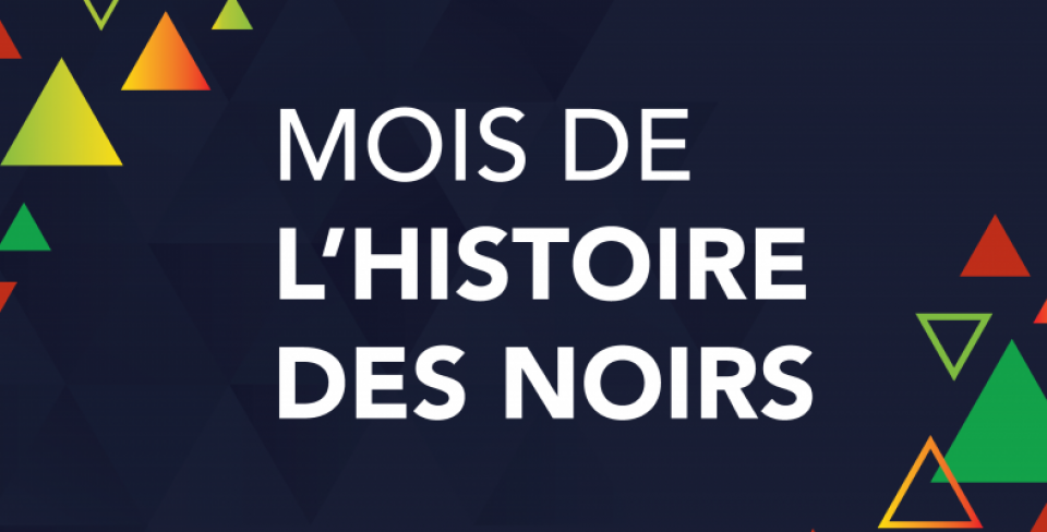 Bannière bleu foncé « Mois de l’histoire des Noir·e·s » avec texte blanc en gras et triangles colorés autour des bords.